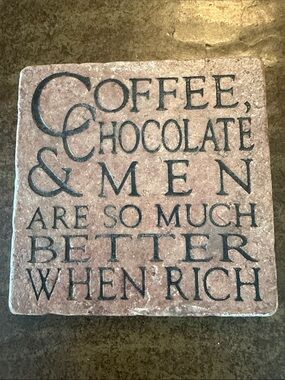 Decorative Stone Coaster - Coffee, Chocolate & Men Quote - Brown/Black